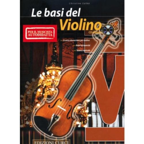 Christine Galka, Le basi del violino