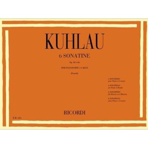 Friedrich Kuhlau, 6 Sonatine Op. 44 e Op. 66